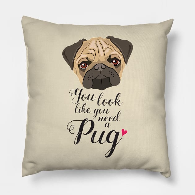 You look like you need a Pug Pillow by giddyaunt