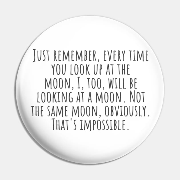 The Same Moon Pin by ryanmcintire1232