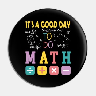 It's A Good Day To Do Math Pin