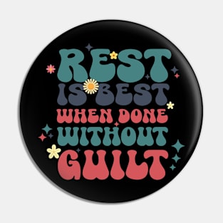 Rest is best when done without guilt Pin