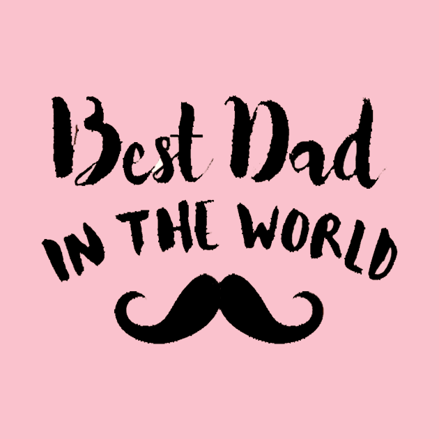 Best dad in the world by This is store