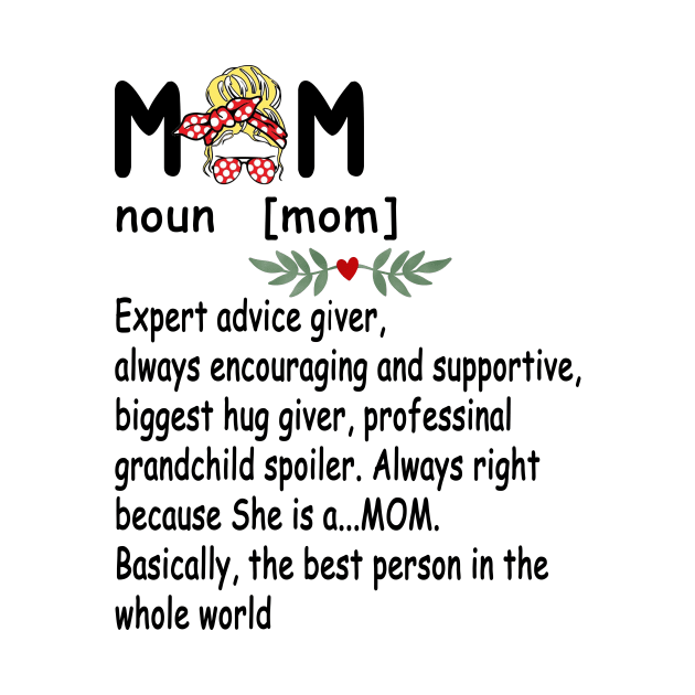 Mom Definition - Cute and Funny Mother's Day 2021 by peskybeater