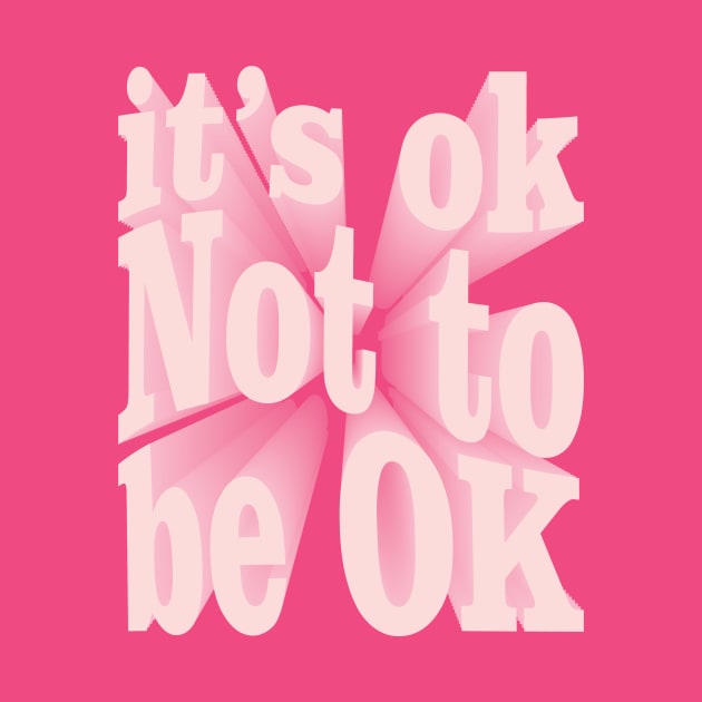 Its Ok Not To Be OK by brewok123