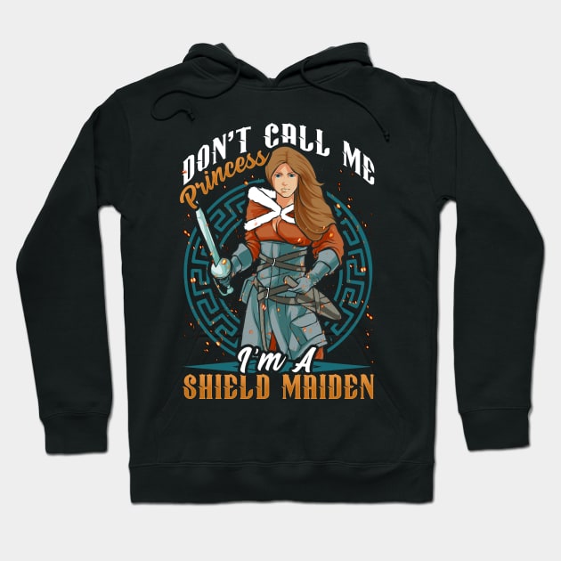 Don't Call Me Princess I'm A Shield Maiden Tshirt Don't Call Me Princess I'm A Shield Maiden Tshirt