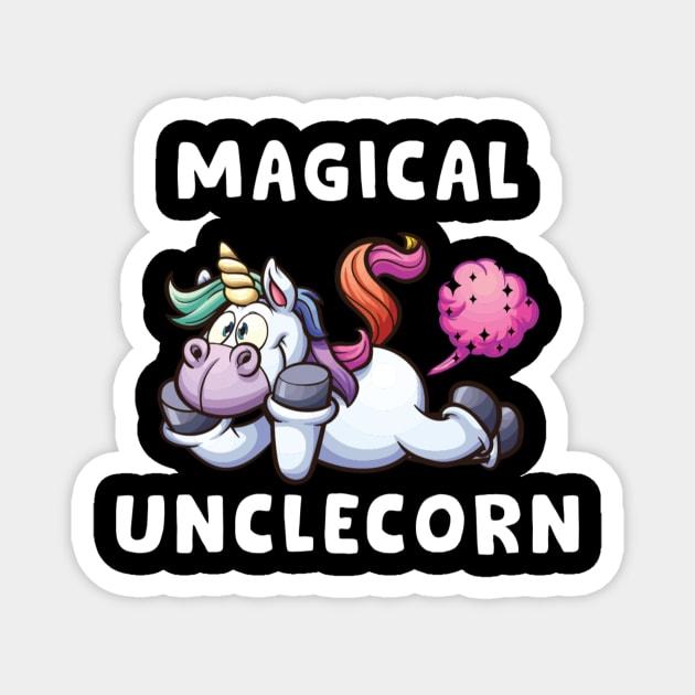 Magical UncleCorn Unicorn Lover Magnet by unicorn shirt