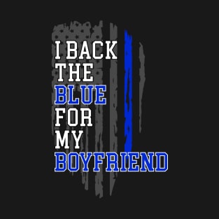 I Back the Blue For My Boyfriend T-Shirt