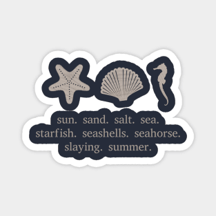 Sun Sand Salt Sea Magnet