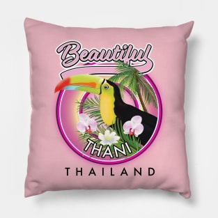 beautiful Thani thailand Pillow