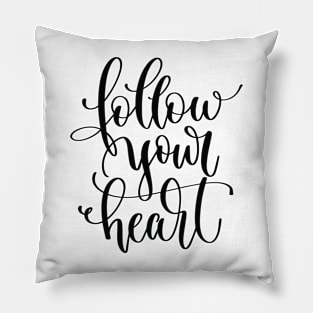 Follow Your Heart Pillow