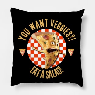 You Want Veggies? Eat A Salad! Pillow