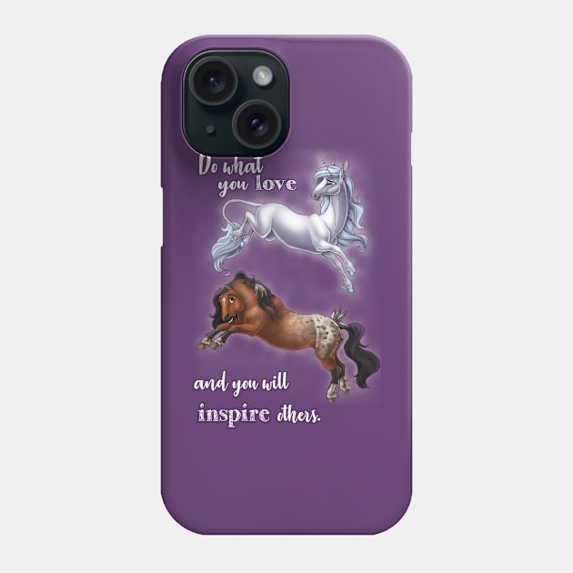 Do What You Love - Horse and Unicorn Phone Case by Unicornarama