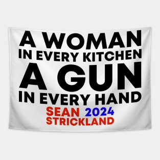 A Woman In Every Kitchen A Gun In Every Hand Sean Strickland 2024 Funny Tapestry