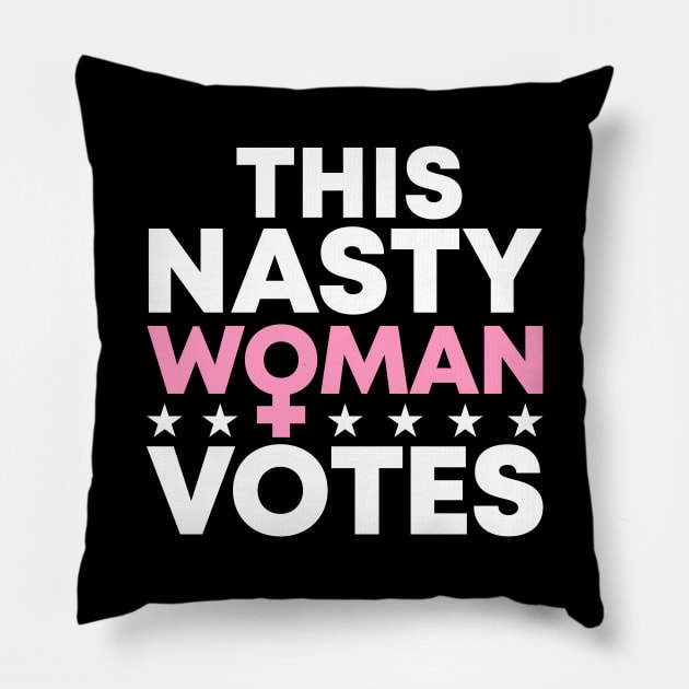 This Nasty Woman Votes Pillow by TextTees