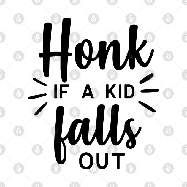 Fun Series: Honk If a Kid Falls Out by Jarecrow 