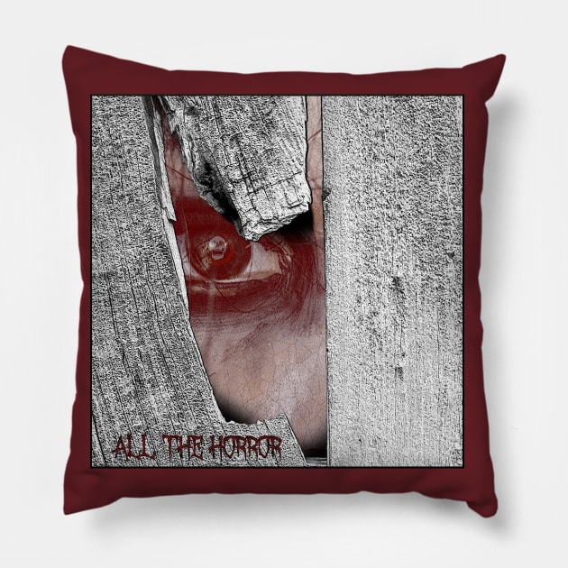 I See You Pillow by All The Horror