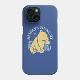 ALWAYS HUNGRY 1 Phone Case