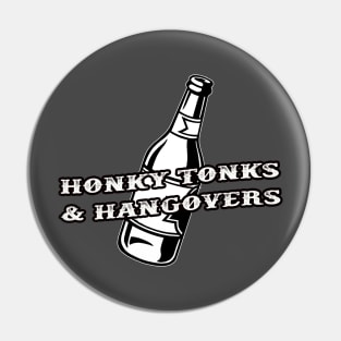 Honky Tonks and Hangovers Pin