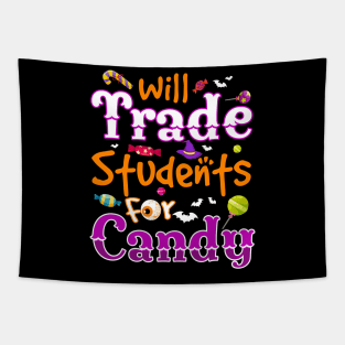 Will Trade Students For Candy Funny Teacher Halloween Tapestry