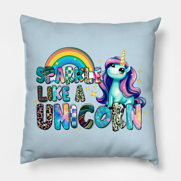 Sparkle Like A Unicorn Pillow by KayBee Gift Shop