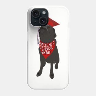 Obedience School Grad Phone Case