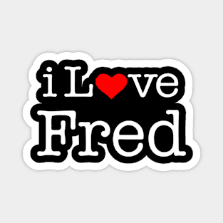 I love fred Magnet