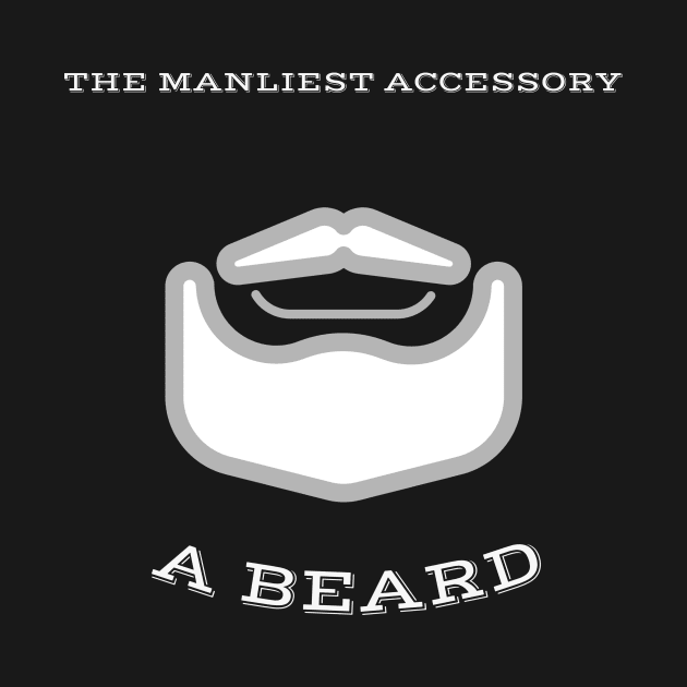 The manliest accessory a Beard by ThingsByFrymire