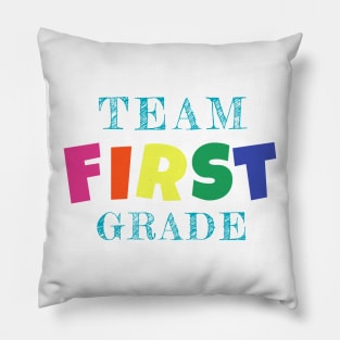 Team First Grade stickers, mugs, gifts for teachers and students Pillow