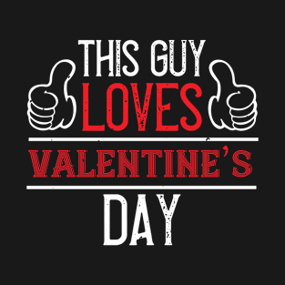 Valentine day T-Shirt T-Shirt