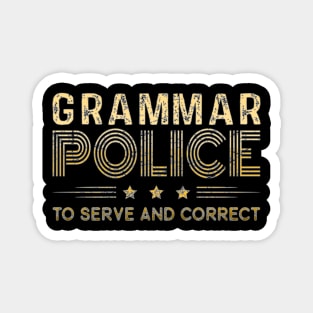 Grammar Police To Serve And Correct Costume Idea Magnet