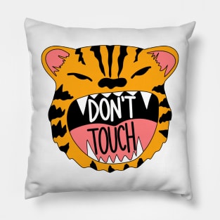 Don't touch Pillow