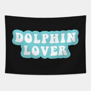 Dolphin Lover Tapestry