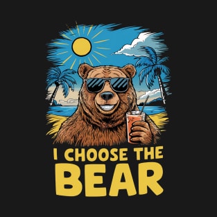 I choose the bear T-Shirt