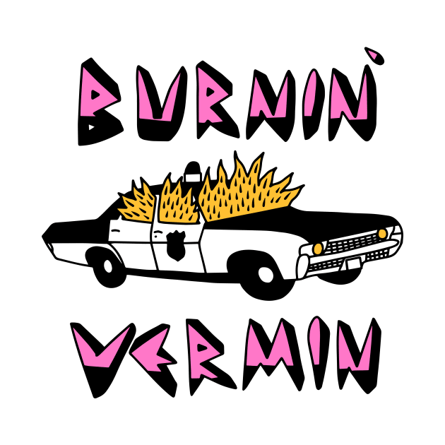 Burnin' Vermin by SEXY RECORDS