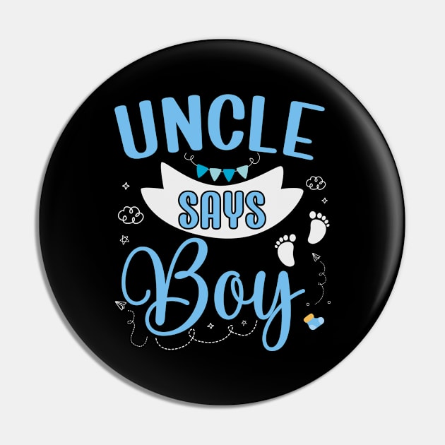 Uncle says Boy cute baby matching family party Pin by ARTBYHM