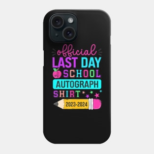 Official Last Day Of School Autograph Pencil 2023-2024 Phone Case