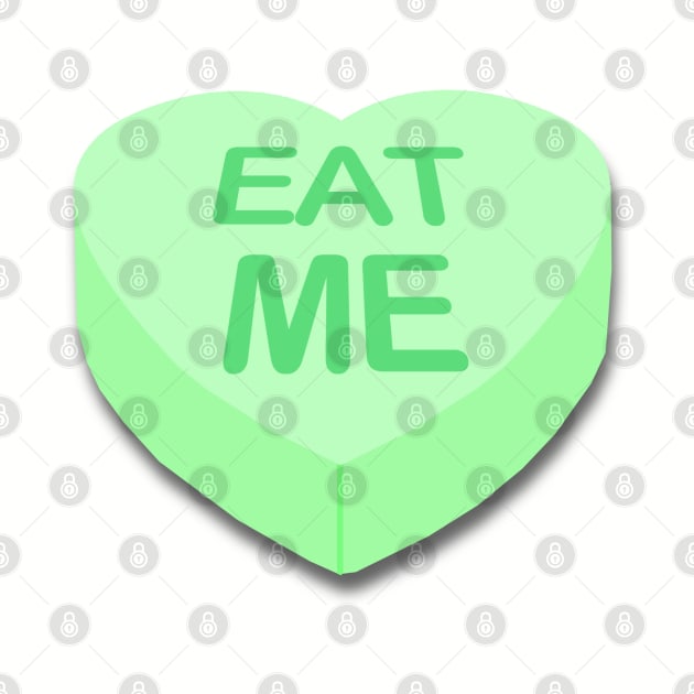 Candy Heart Eat Me by PopCultureShirts