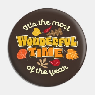 Fall - It's the Most Wonderful Time of the Year design Pin