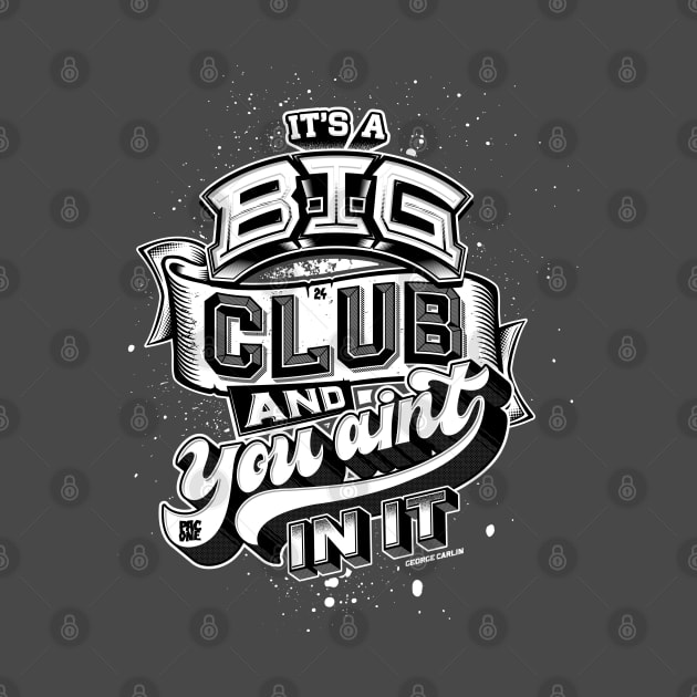 Its a Big Club by trev4000