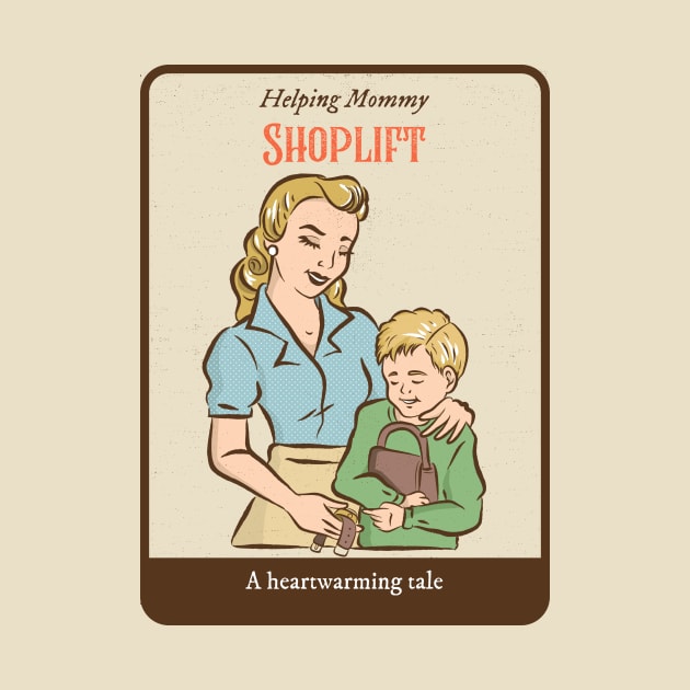 Helping mommy shoplift by LoenaStudio