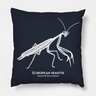 Praying Mantis design - European Mantis with Common and Scientific Names Pillow