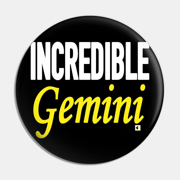 INCREDIBLE Gemini Pin by AddOnDesign