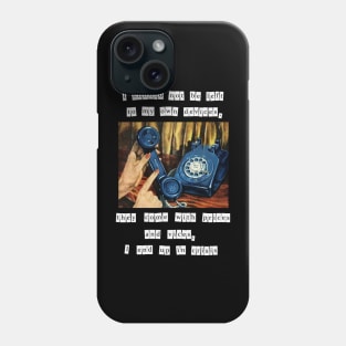 my own devices Phone Case