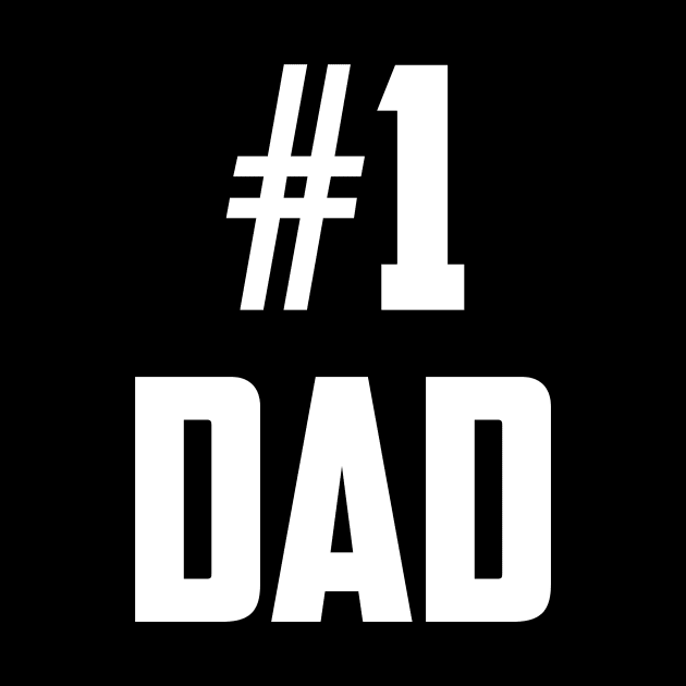 #1 Dad (Number One Dad) White Bold by sezinun