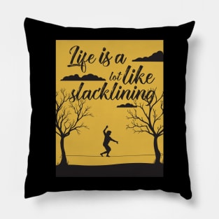 Slacklining Vintage design, Slacklining Like Lot a Is Life Adventure lover gift Pillow