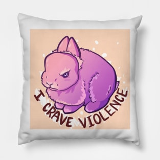 Murder Bun - I crave violence - cute pink bunny design Pillow