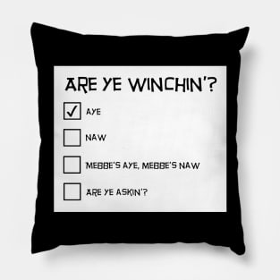 Winchin' - Scottish Questionnaire Pillow