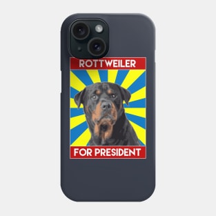 Rottweiler For President Phone Case