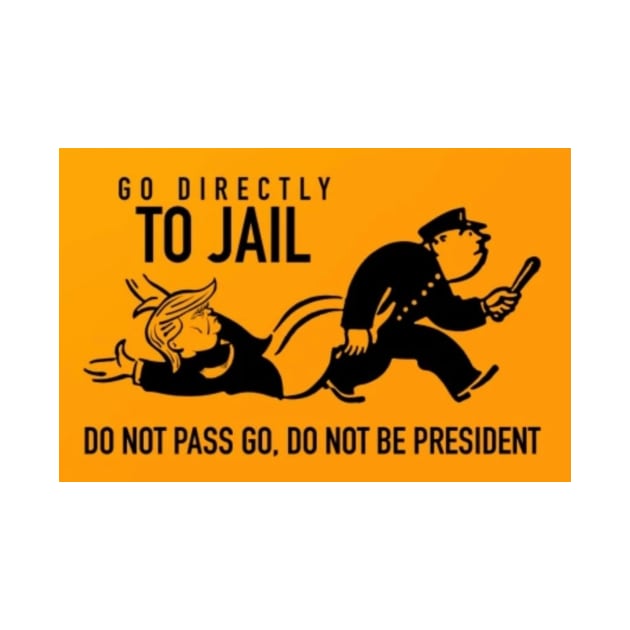 Go To Jail Trump by CheckMeowt