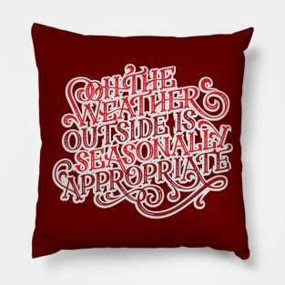 Funny Let it Snow Christmas Lettering Pillow