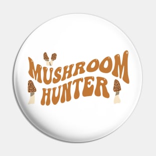 Mushroom Hunter Pin